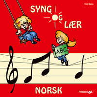 Syng og Lær-koret - Syng og lær Norsk - Tom Næss