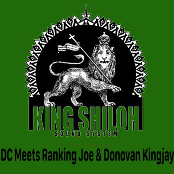 Ranking Joe, Dubcreator & Donovan Kingjay - DC Meets Ranking Joe & Donovan Kingjay