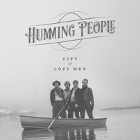 Humming People - City of Lost Men