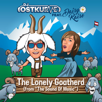 DJ Ostkurve - The Lonely Goatherd