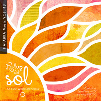 Ad Hoc Wind Orchestra - La Luz Del Sol