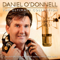 Daniel O'Donnell - The Ultimate Collection