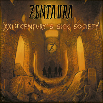 Zentaura - XXIst Century's Sick Society