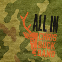 Chris Buck Band - All In