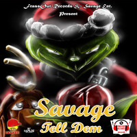 Savage - Tell Dem (Explicit)