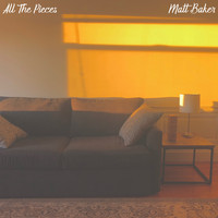 Matt Baker - All The Pieces