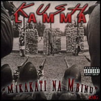 Kush Lamma - Mikakati Na Mbinu (Explicit)