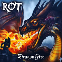 Rot - DragonFire