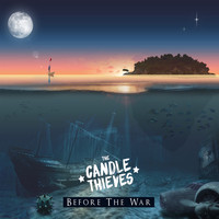 The Candle Thieves - Before the War