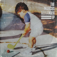 Marcus Alexander - The Marcus Alexander - EP