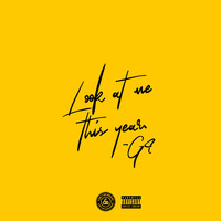 G4 - Look at Me This Year (Explicit)