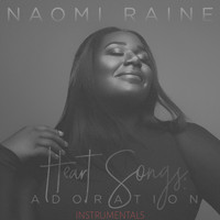 Naomi Raine - Heart Songs, Vol. 2: Adoration Instrumentals