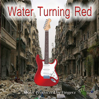 Fingerz - Water Turning Red