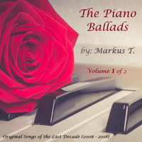 Markus T - The Piano Ballads - Vol. 1