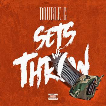 Double G - Sets We Throw (Explicit)
