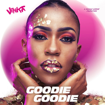Vinka - Goodie Goodie