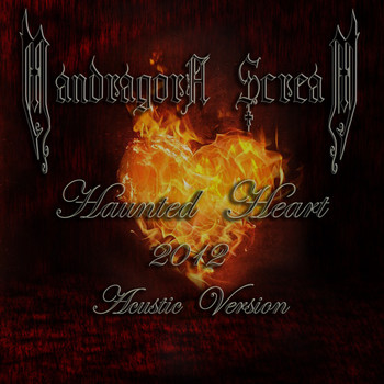 MANDRAGORA SCREAM - Haunted Heart (Live)
