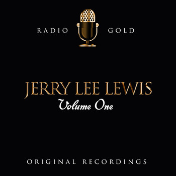 Jerry Lee Lewis - Radio Gold / Jerry Lee Lewis (Explicit)