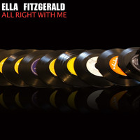 Ella Fitzgerald With Her Orchestra - All Right With Me