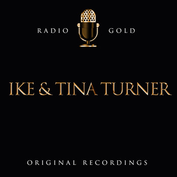 Ike And Tina Turner - Radio Gold / Ike And Tina Turner