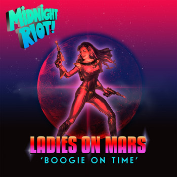 Ladies On Mars - Boogie on Time