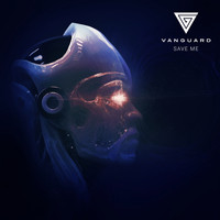Vanguard - Save Me