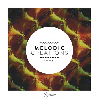 Various Artists - Melodic Creations, Vol. 3