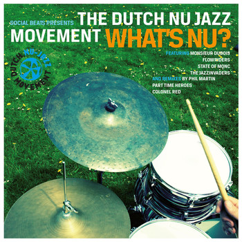 Various Artists - The Dutch Nu-Jazz Movement: What's Nu?