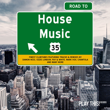 Various Artists - Road To House Music, Vol. 35