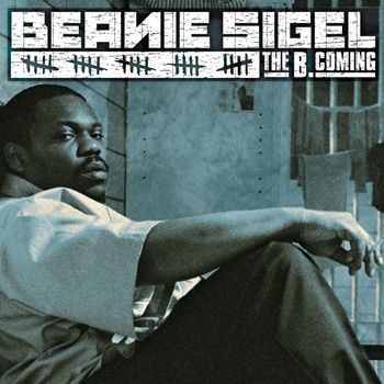 Beanie Sigel - The B.Coming