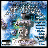 Hypnotize Camp Posse - Three 6 Mafia Presents Hypnotize Camp Posse (Explicit)