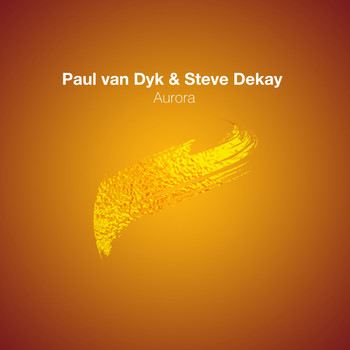 Paul van Dyk, Steve Dekay - Aurora