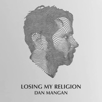 Dan Mangan - Losing My Religion