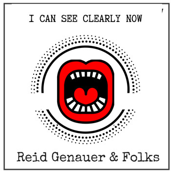 Reid Genauer - I Can See Clearly Now - Single