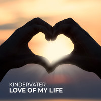 Kindervater - Love of My Life (Radio Edit)