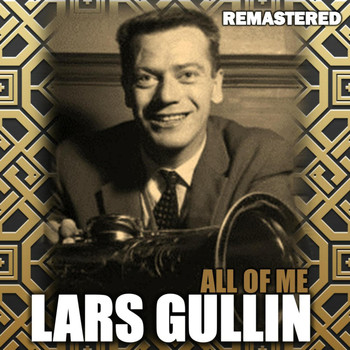 Lars Gullin - All of Me (Remastered)