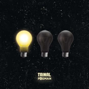 P0gman - Trinal Part 1