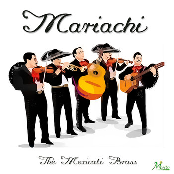 The Mexicali Brass - Mariachi