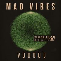 Mad Vibes - Voodoo