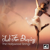 The Hollywood Strings - Just For Dancing
