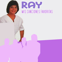 Ray - Mis Canciones Favoritas