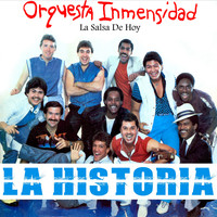 Orquesta Inmensidad - La Salsa de Hoy...La Historia