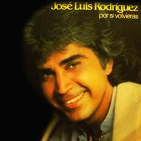 José Luís Rodríguez - Por Si Volvieras