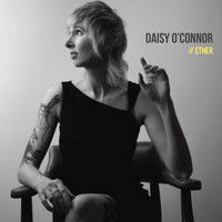 Daisy O'Connor - Ether (Explicit)