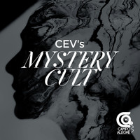 CEV's - Mystery Cult 