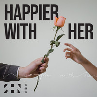 SHN - Happier with Her