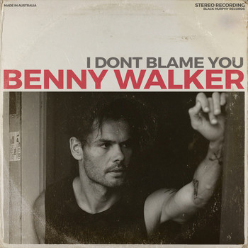 Benny Walker - I Don't Blame You