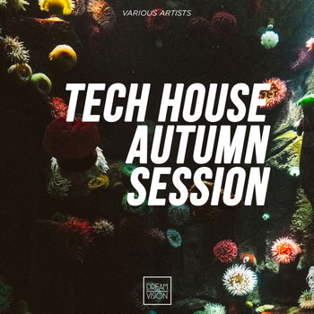 Various Artists - Tech House Autumn Session