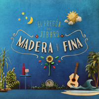 Madera Fina - El Pregón del Jíbaro