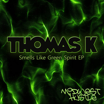 Thomas K - Smells Like Green Spirit